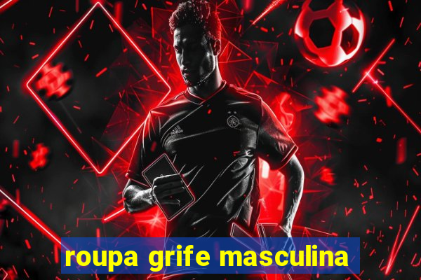 roupa grife masculina